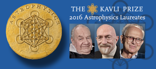 Winners of the 2016 Kavli Prize in Astrophysics